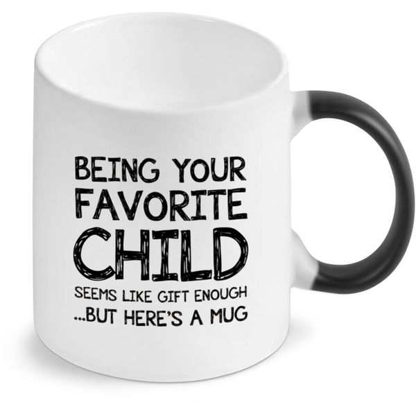 Being Your Favorite Child Color Changing Mug