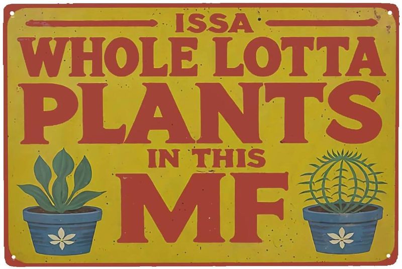 Vintage "Whole Lotta Plants" Tin Sign 8x12" - Farmhouse Decor