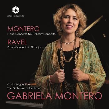 Montero: Piano Concerto No. 1 'Latin' Concerto/Ravel: Piano... (CD / Album)