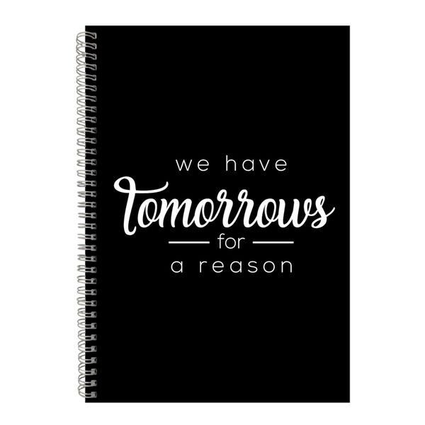 Tomorrow A4 Notebook Spiral Lined Motivational Sayings Graphic Notepad 186