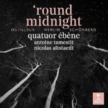Dutilleux/Merlin/Schönberg: 'Round Midnight (CD / Album)