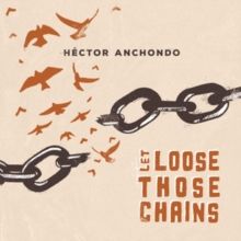 Let Loose Those Chains (CD / Album (Jewel Case))