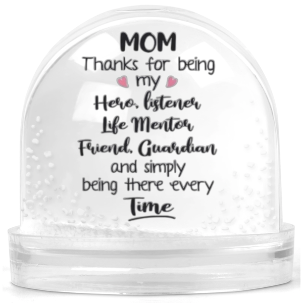 Mom Thanks For Being My Hero Gift Snow Globe
