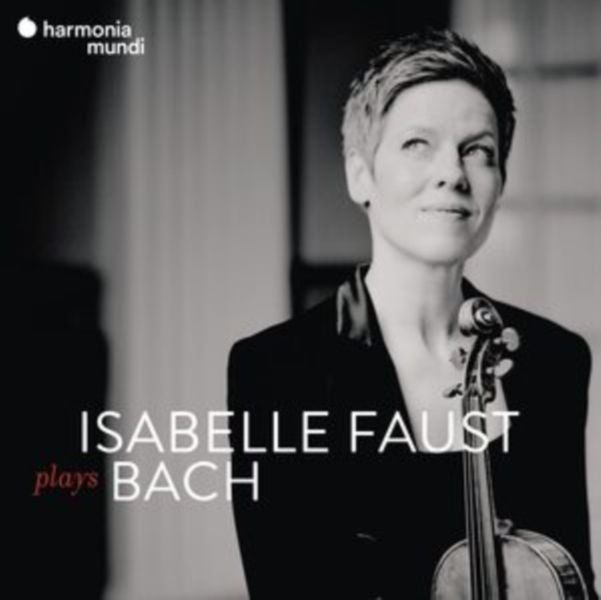 Isabelle Faust Plays Bach (CD / Album)