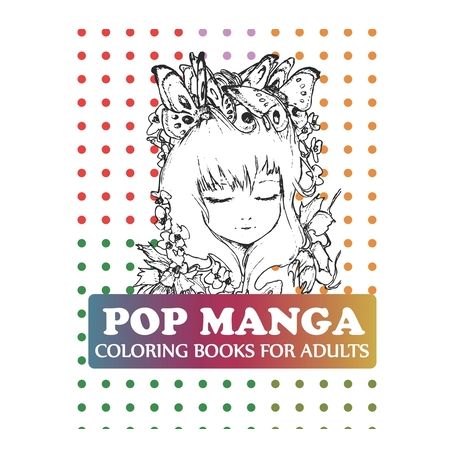 Download Pop Manga Coloring Books For Adults Chibi Girls Coloring Book Buy Online In South Africa Takealot Com