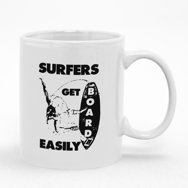 Surfers Get Board Easily Novelty Mug - Fun Gift Idea for Birthday Christmas