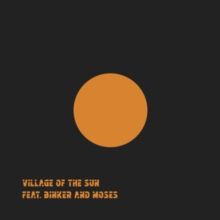 Village of the Sun/TED (Vinyl / 12" Album)