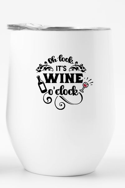 Stainless Steel Double Wall Tumbler - Oh look it's Wine-O'clock!