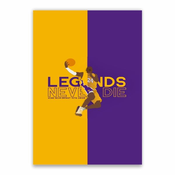 Legends Never Die Kobe Bryant Poster - A1