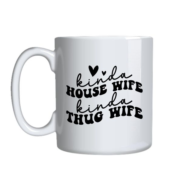 Kinda House Wife Coffee Mugs for Mother's Day Trendy Graphic Cup Present049