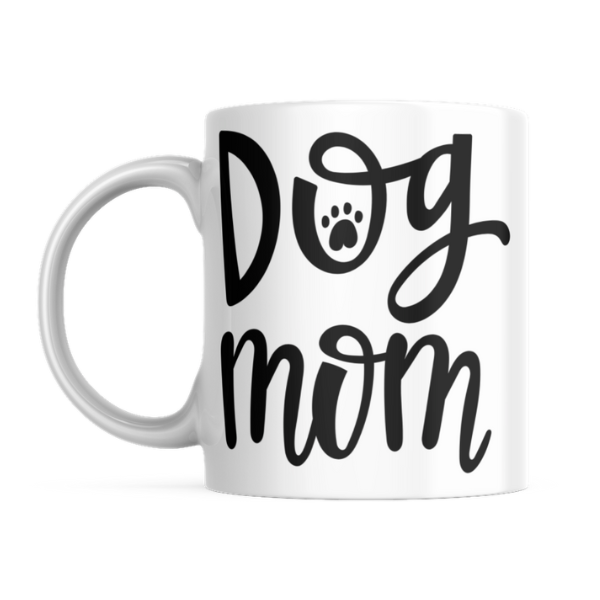 Coffee Mug - Dog Mom