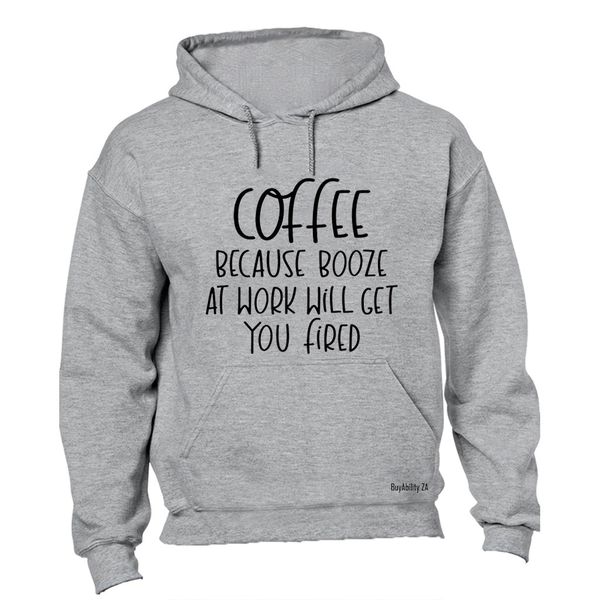 Coffee at Work - Hoodie