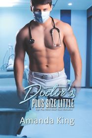 Doctor's Plus Size Little: Age Play DDlg Small Town Romance | Shop