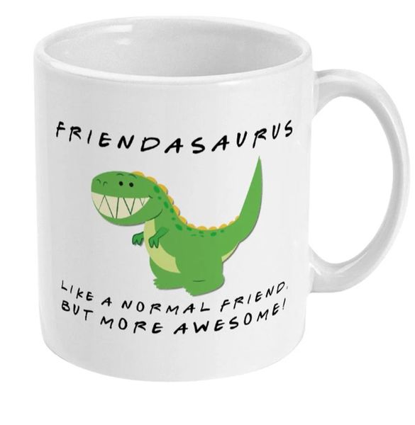 Friendasaurus Like A Normal Friend Christmas Birthday Gift Mug