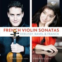 Debussy, Ravel &amp; Franck: French Violin Sonatas (CD / Album)