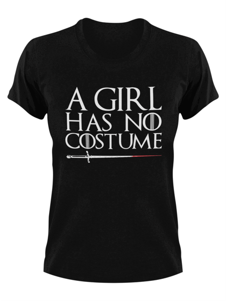 A Girl Has No Costume T-Shirt