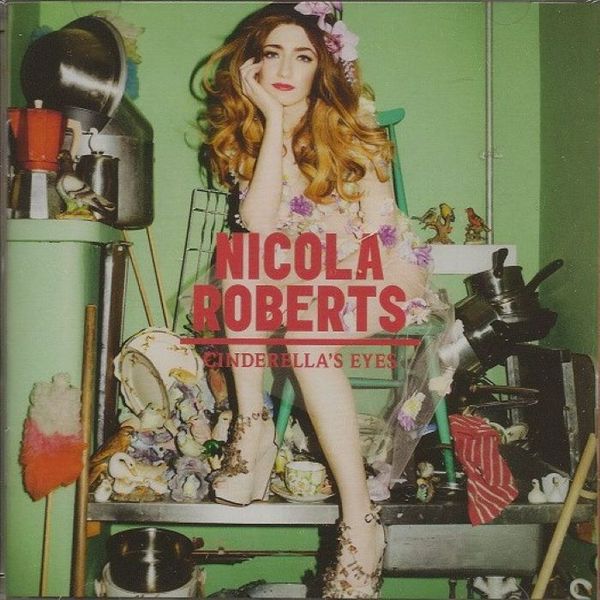 Nicola Roberts - Cinderella's Eyes