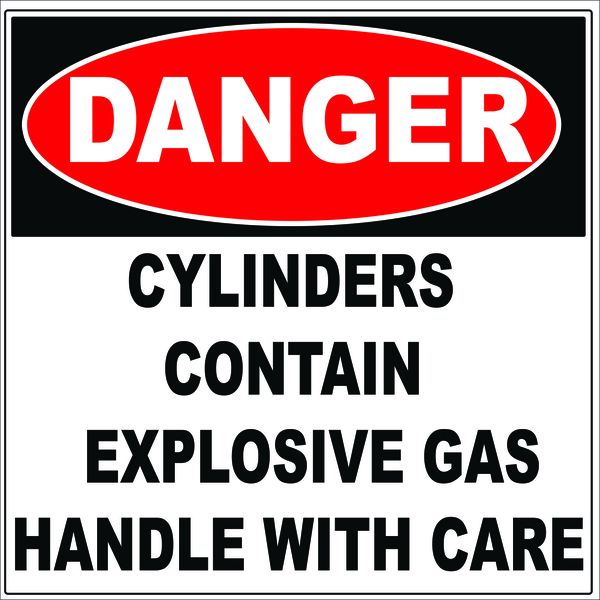 Danger Cylinders Contain Explosive Gas Handle with Care Sign 19x19cm-2 Pack