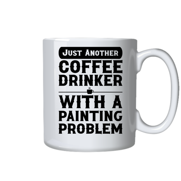 Coffee Mug - Drinker With A Painting Problem