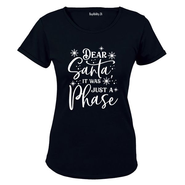 Just a Phase - Christmas - Ladies - T-Shirt