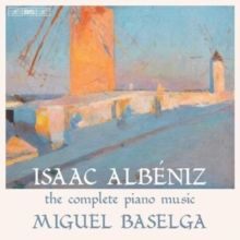 Isaac Albéniz: The Complete Piano Music (CD / Box Set)