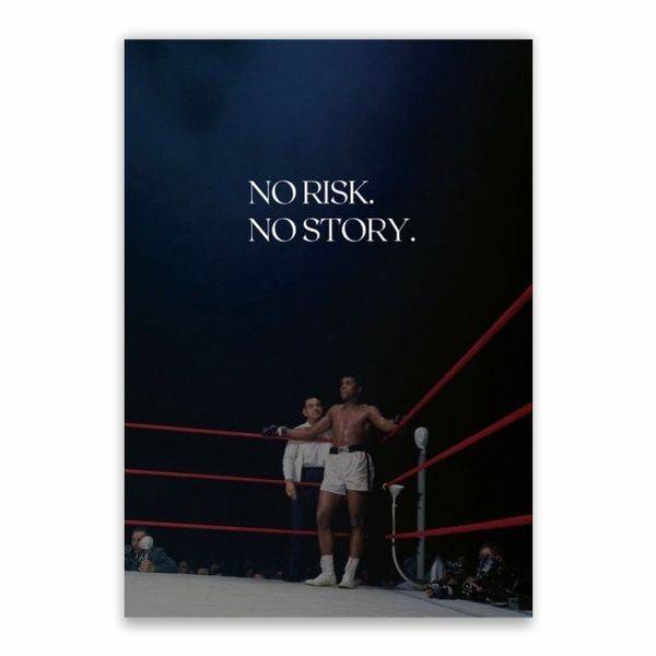 No Risk No Story Ali Poster - A1