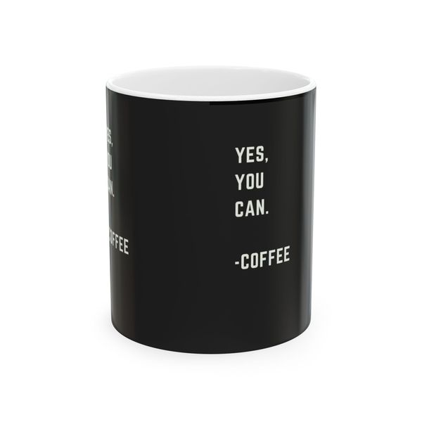 You Can - Mug