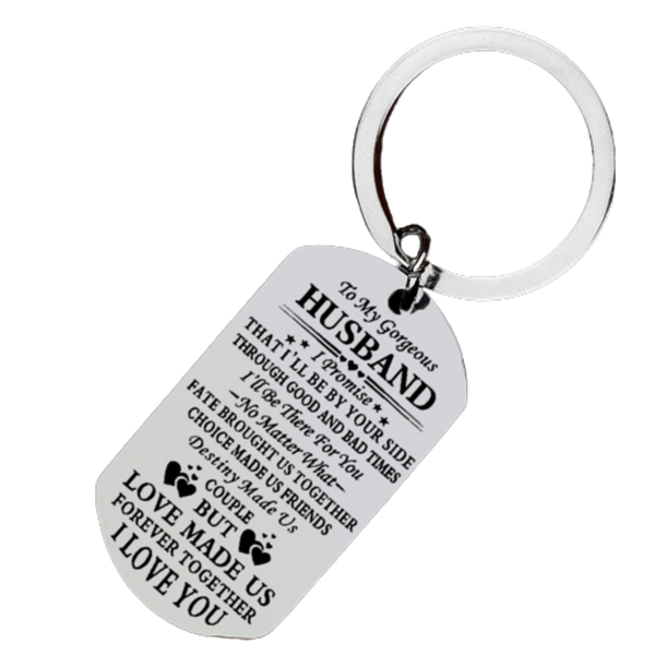 To My Gorgeous Husband, Stainless Steel Keychain Ring For Men's Gifts