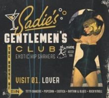 Sadie's Gentlemen's Club: Visit 01. Lover (CD / Album)