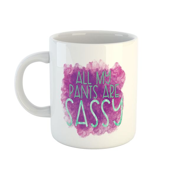 Mug Sarcastic - All My Pants Are Sassy