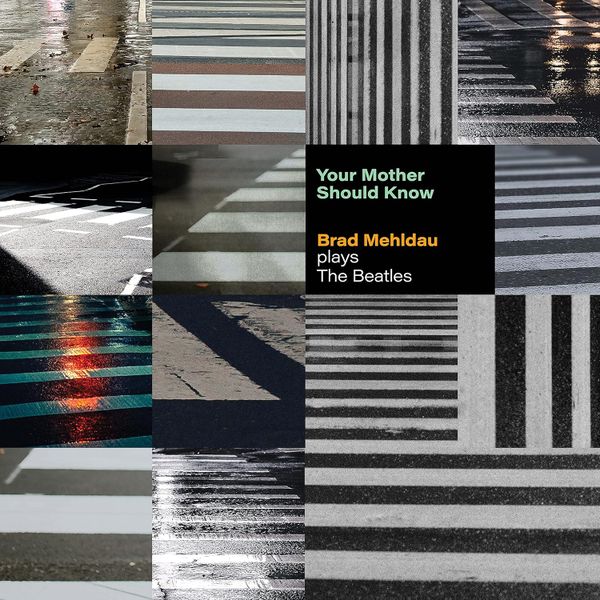 Brad Mehldau Trio - Your Mother Should Know