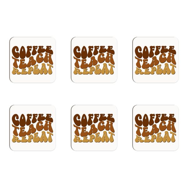 Coffee Teach Repeat Coasters - Set of 6