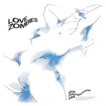Love Zombies (Vinyl / 12" Album Coloured Vinyl)