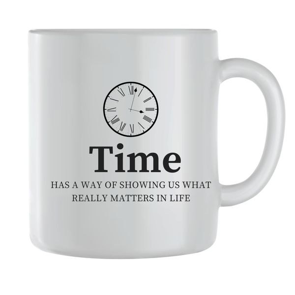 Time Coffee Mugs for Men Women Trendy Motivational Sayings Graphic Cups 244