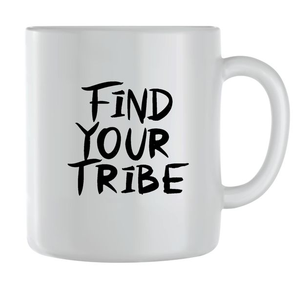 Find tribe Coffee Mugs Men Women Motivational Sayings Graphic Present 115