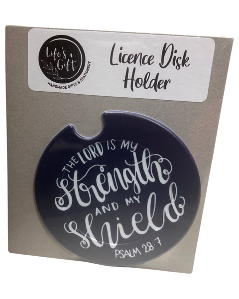 The Lord is My Strength Ps 28:7 - Licence Disk Holder