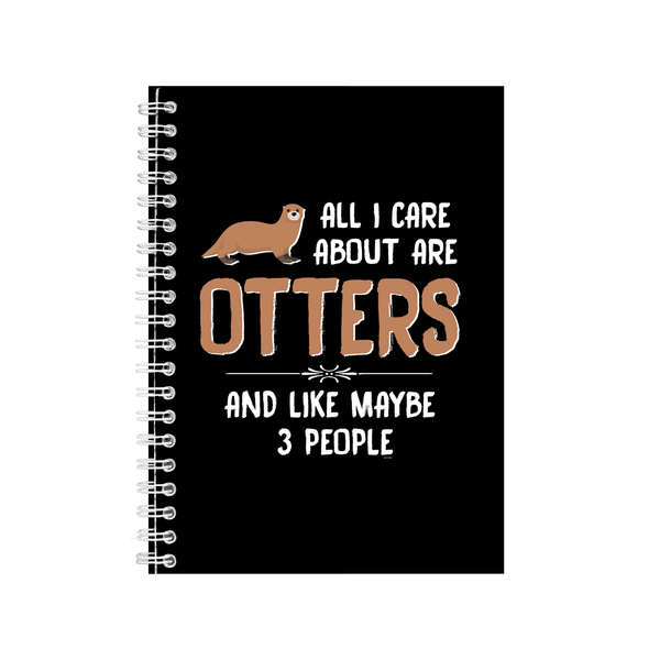 Care About Otters Notebook, Cute Otter Gift Idea, Writing Books Notepad Pad