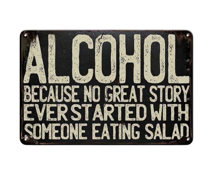 Funny Metal Tin Sign about Alcohol