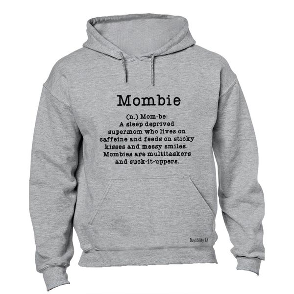 Mombie - Hoodie