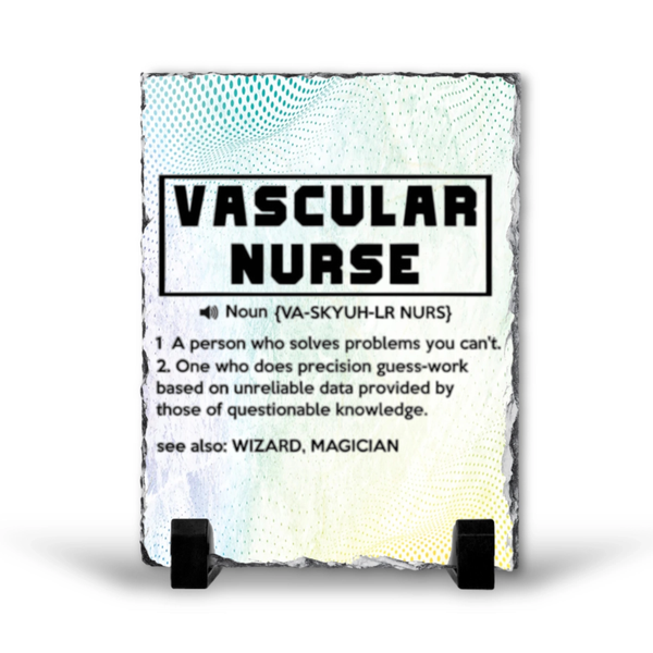 Vascular Nurse Noun Gift Rock Slate