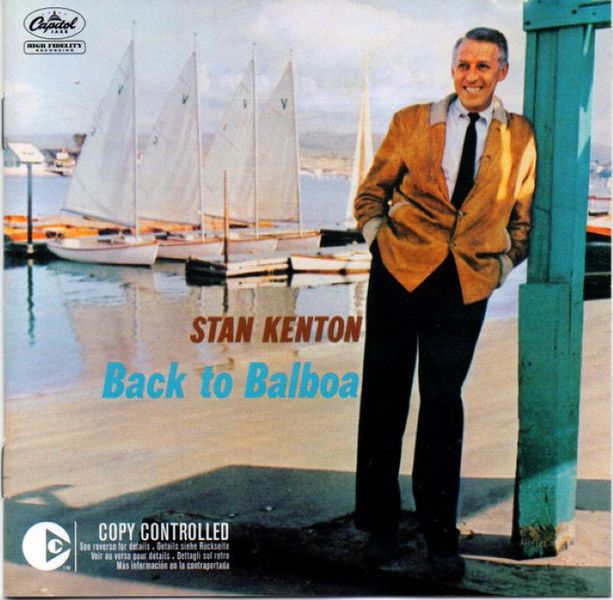 Stan Kenton - Back To Balboa