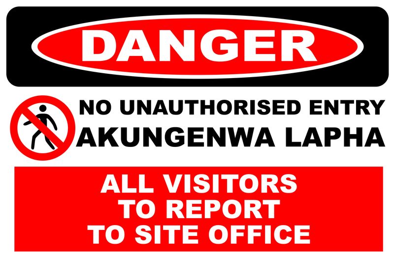 Danger No Unauthorised Entry Akungenwa Lapha 60x80cm Sign.