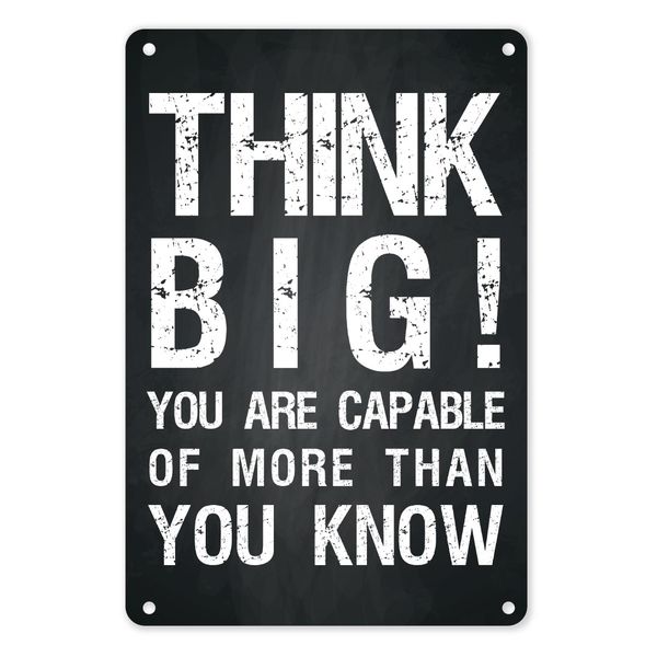 A4 Metal Poster - Think Big! You're Capable of More (Motivational)