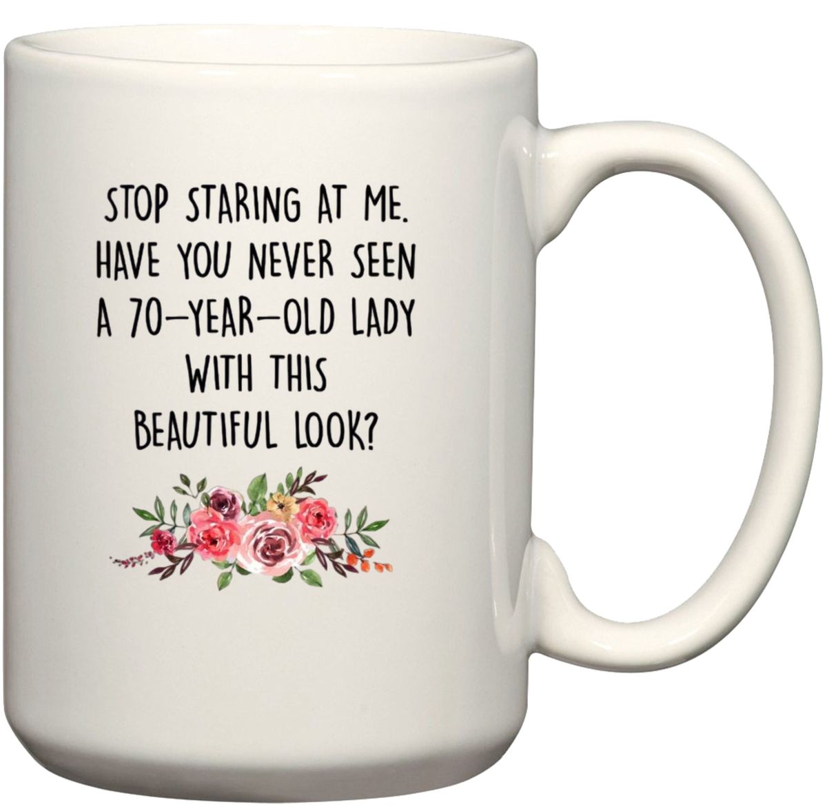 70th Birthday 70-Year-Old with This Beautiful Look For Her Gift Coffee ...