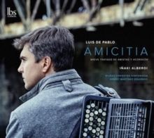 Luis De Pablo: Amicitia (CD / Album)
