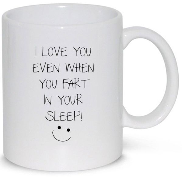 I love you even when you fart in your sleep v5 Mug