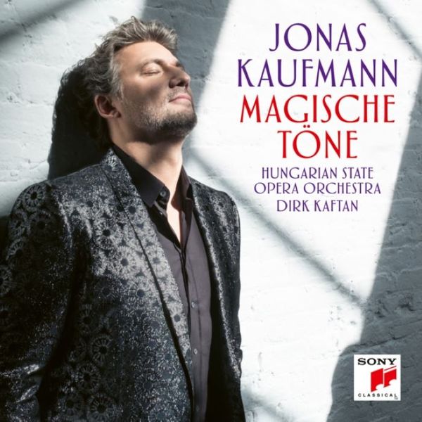 Jonas Kaufmann - Magische Tone