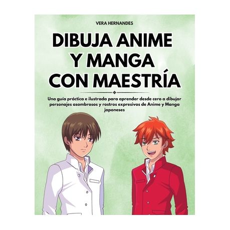 Aprende a dibujar personajes de anime y manga : : Books