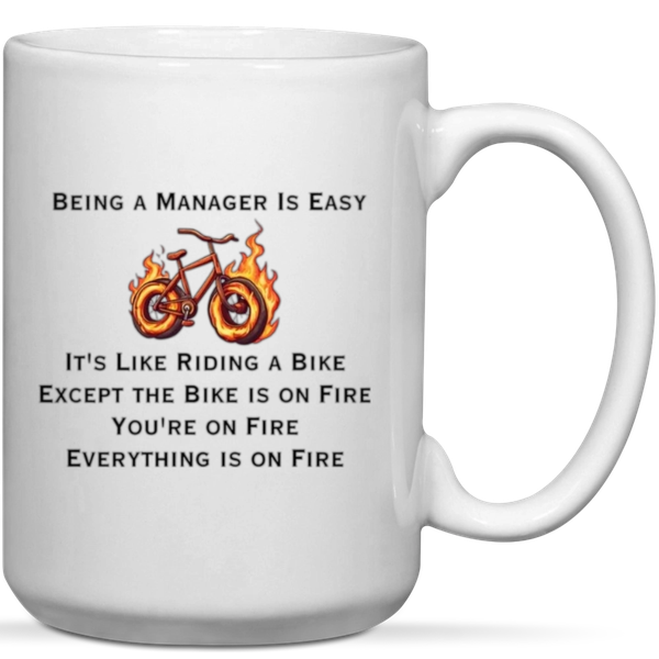 Being Manager Is Easy Gift Mug