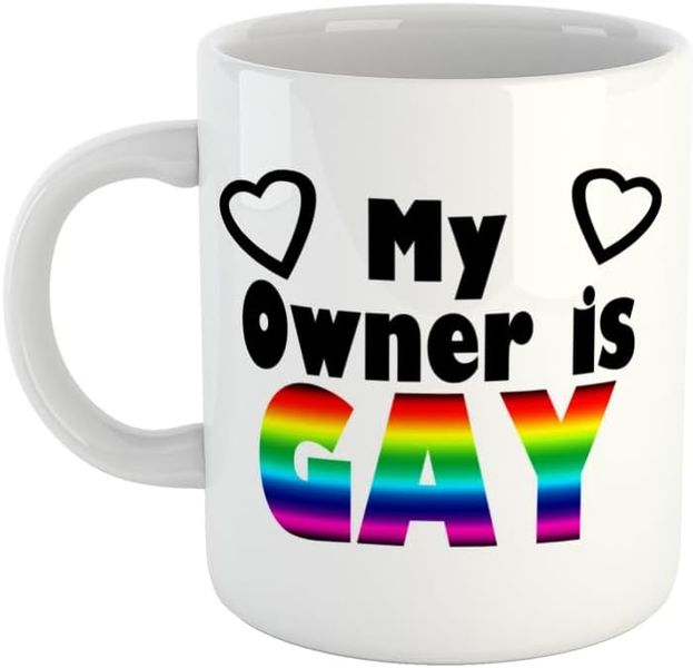 Owner is gay-Valentines-Mpther's day-Father's day-LGBTQ Christmas Mug